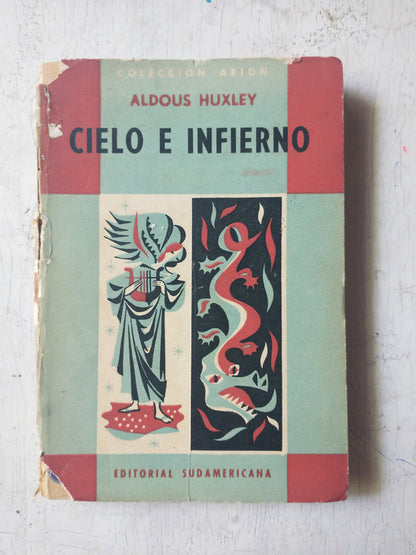Libro usado en venta: Cielo e infierno de Aldous Huxley; editorial Sudamericana impreso en 1957 realizamos envios a todo el mundo.1