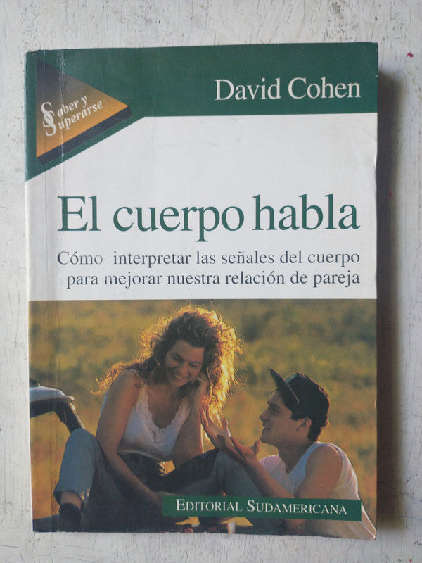 Libro usado en venta: El cuerpo habla de David Cohen; editorial Sudamericana impreso en 1996 realizamos envios a todo el mundo.1