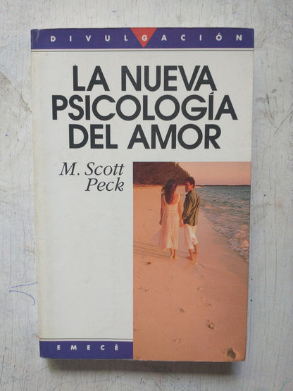 Libro usado en venta: La nueva psicologia del amor de M. Scott Peck; editorial Emece impreso en 1996 realizamos envios a todo el mundo.1