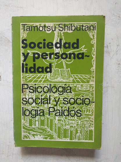 Libro usado en venta: Sociedad y personalidad de Tamostsu Shibutani; editorial Paidos impreso en 1971 realizamos envios a todo el mundo.1