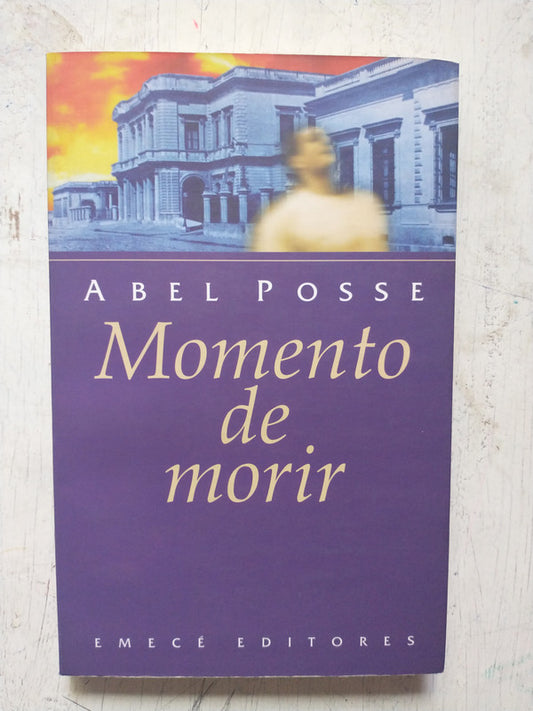 Libro usado en venta: Momento de morir de Abel Posse; editorial Emece impreso en 1997 realizamos envios a todo el mundo.1