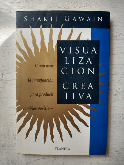 Libro usado en venta: Visualizaci?n creativa de Shakti Gawain; editorial Planeta impreso en 1995 realizamos envios a todo el mundo.1