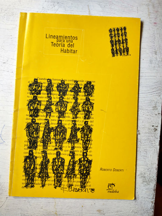 Libro usado en venta: Lineamientos para una teoria del habitar de Roberto Doberti; editorial Eudeba impreso en 1998 realizamos envios a todo el mundo.1