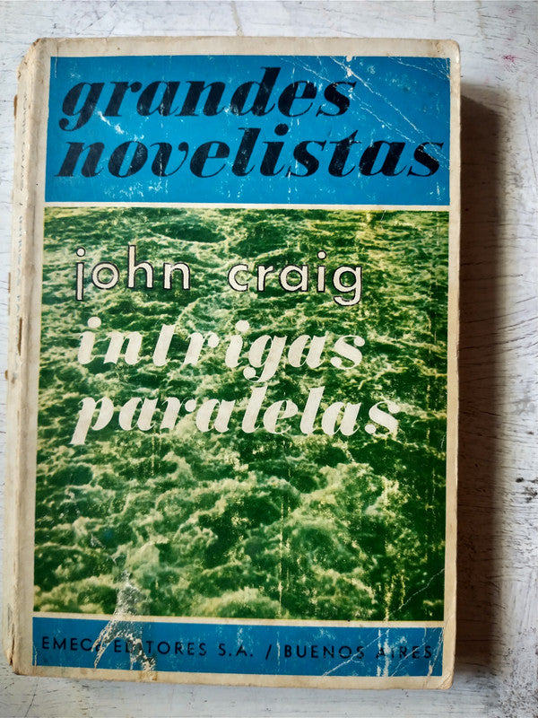 Libro usado en venta: Intrigas paralelas de John Craig; editorial Emece impreso en 1973 realizamos envios a todo el mundo.1