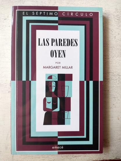 Libro usado en venta: Las paredes oyen de Margaret Millar; editorial Emece impreso en 2015 realizamos envios a todo el mundo.1