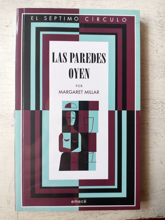 Libro usado en venta: Las paredes oyen de Margaret Millar; editorial Emece impreso en 2015 realizamos envios a todo el mundo.1
