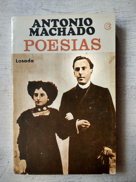 Libro usado en venta: Poesias de Antonio Machado; editorial Losada impreso en 1983 realizamos envios a todo el mundo.1