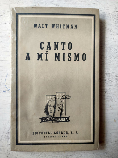 Libro usado en venta: Canto a mi mismo de Walt Whitman; editorial Losada impreso en 1959 realizamos envios a todo el mundo.1
