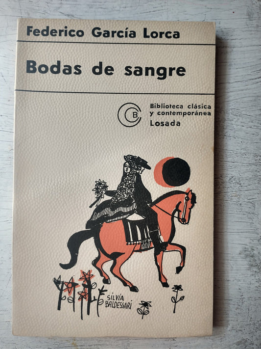 Libro usado en venta: Bodas de sangre de Federico Garcia Lorca; editorial Losada impreso en 1972 realizamos envios a todo el mundo.1