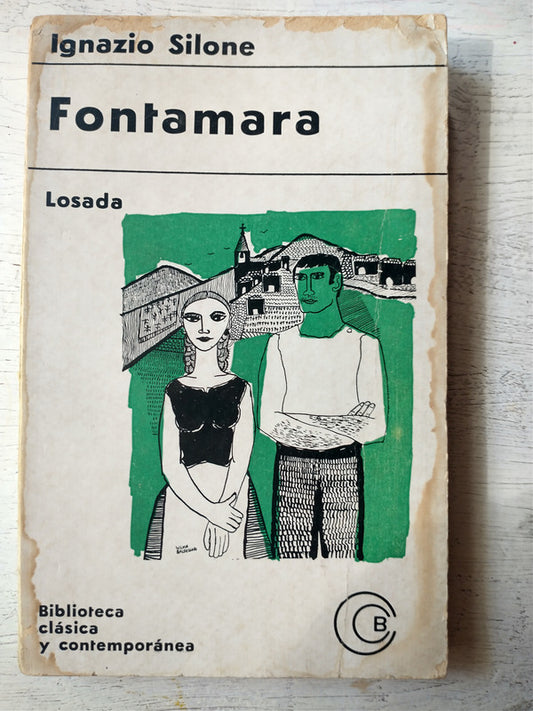 Libro usado en venta: Fontamara de Ignazio Silone; editorial Losada impreso en 1965 realizamos envios a todo el mundo.1