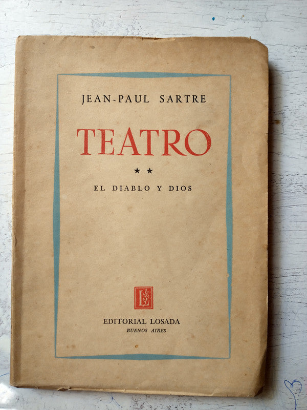 Libro usado en venta: Teatro (Vol y Vol. 2) de Jean - Paul Sartre; editorial Losada impreso en 1950 realizamos envios a todo el mundo.3