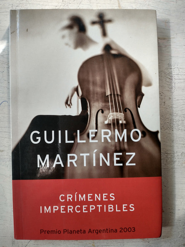 Libro usado en venta: Crimenes imperceptibles de Guillermo Martinez; editorial Planeta impreso en 2003 realizamos envios a todo el mundo.1