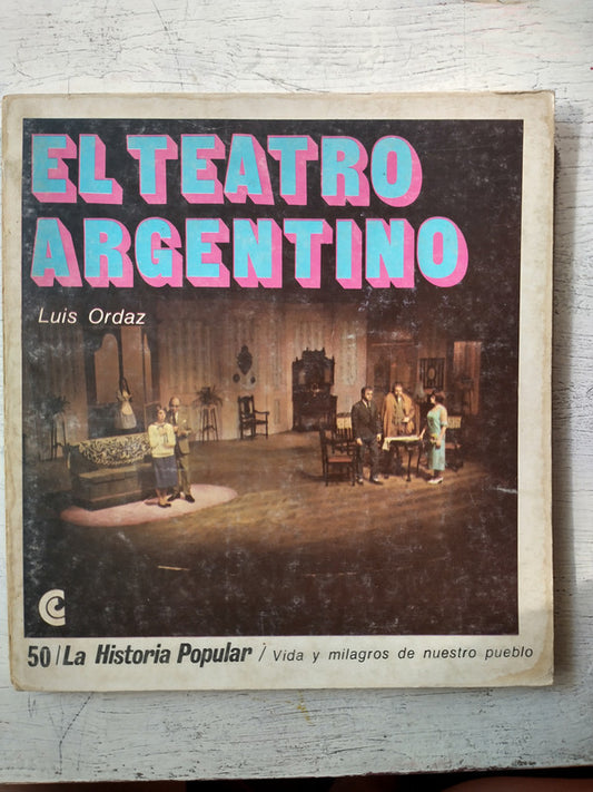 Libro usado en venta: El teatro argentino de Luis Ordaz; editorial Centro Editor de America Latina impreso en 1971 realizamos envios a todo el mundo.1