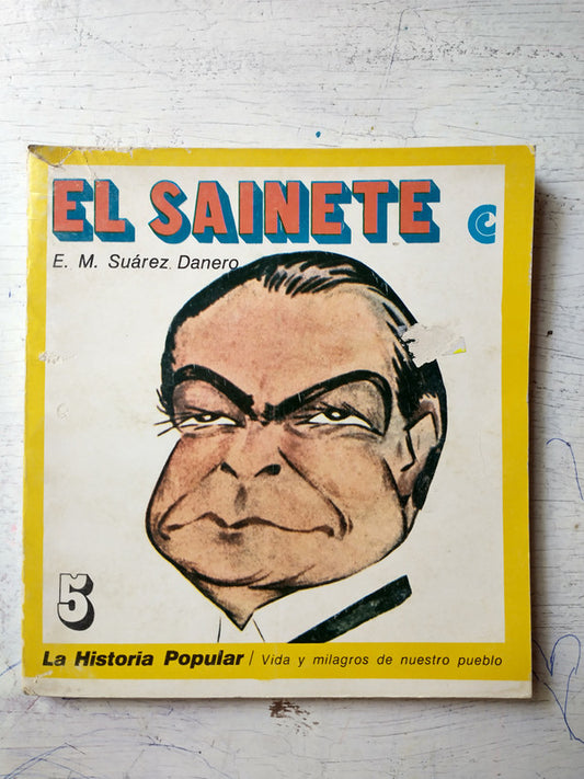 Libro usado en venta: El sainete de E. M. Suarez Danero; editorial Centro Editor de America Latina impreso en 1970 realizamos envios a todo el mundo.1