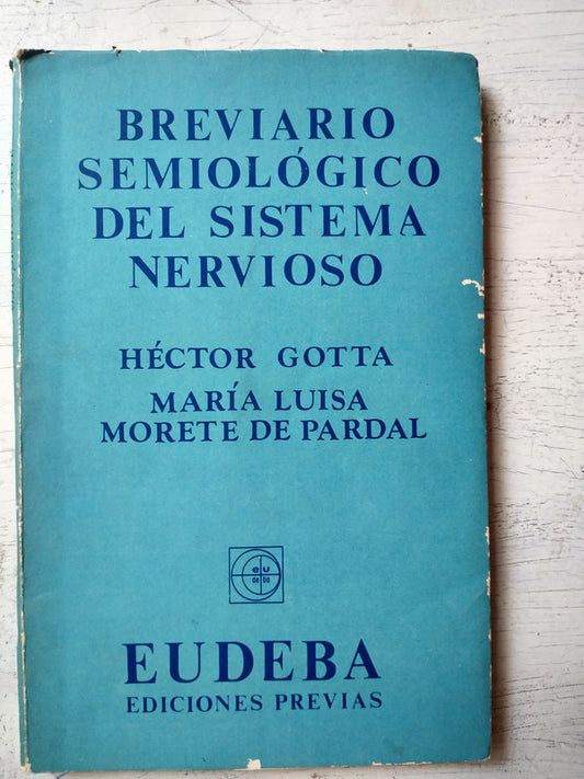 Libro usado en venta: Brevario semiologico del sistema nervioso de Hector Gotta - Maria L. Morete de Pardal; editorial Eudeba impreso en 1974.1