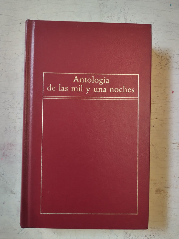 Libro usado en venta: Antologia de las Mil y una noches; editorial Hyspamerica impreso en 1982 realizamos envios a todo el mundo.1