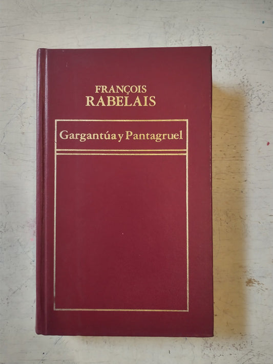 Libro usado en venta: Gargantua y Pantagruel de Francois Rabelais; editorial Hyspamerica impreso en 1984 realizamos envios a todo el mundo.1