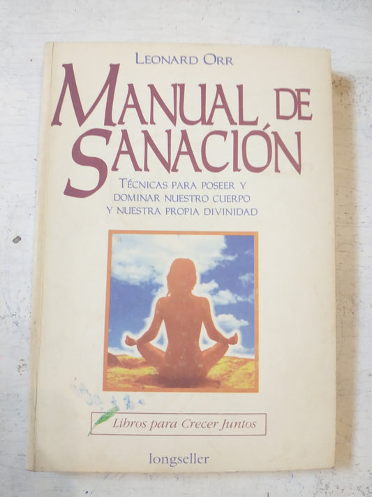 Libro usado en venta: Manual de Sanacion de Leonard Orr; editorial Errepar impreso en 2000 realizamos envios a todo el mundo.1