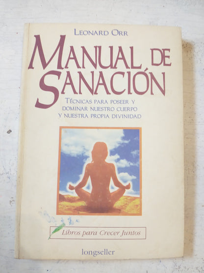 Libro usado en venta: Manual de Sanacion de Leonard Orr; editorial Errepar impreso en 2000 realizamos envios a todo el mundo.1