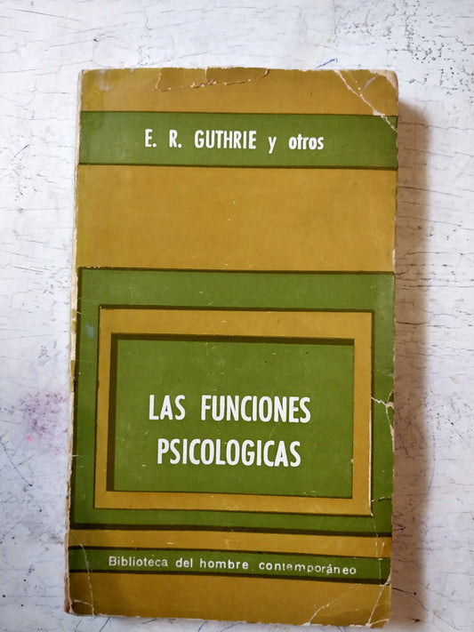 Libro usado en venta: Las funciones psicologicas de E. R. Guthrie; editorial Paidos impreso en 1967 realizamos envios a todo el mundo.1