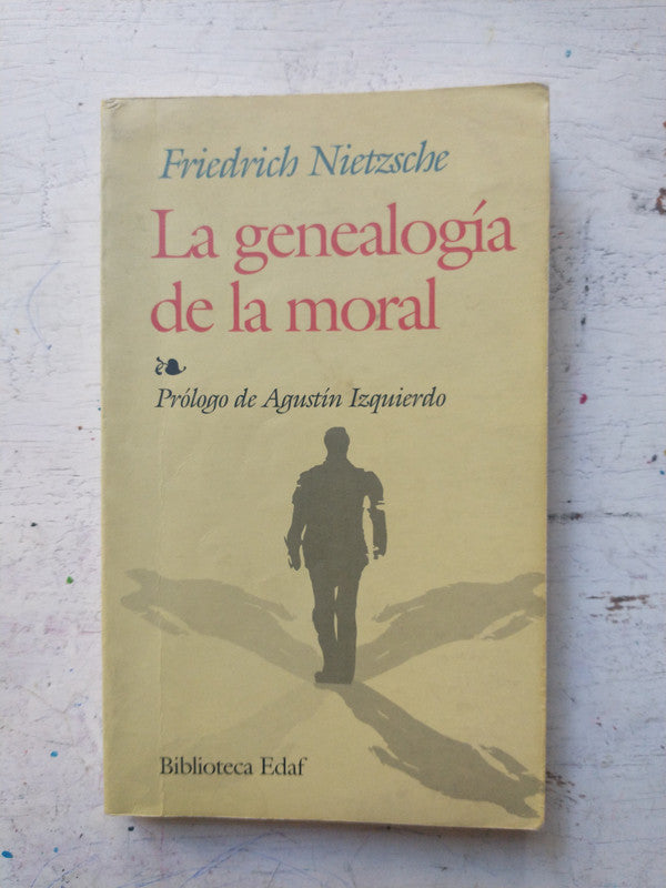Libro usado en venta: La genealogia de la moral de Friedrich Nietzsche (Federico Nietzsche); editorial Edaf impreso en 2005 envios a todo el mundo.1