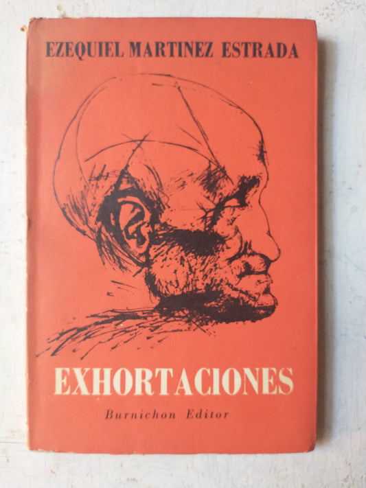 Libro usado en venta: Exhortaciones de Ezequiel Martinez Estrada; editorial Americalee impreso en 1957 realizamos envios a todo el mundo.1