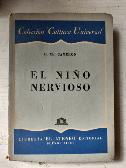 Libro usado en venta: El ni?o nervioso de H. Ch. Cameron; editorial El Ateneo impreso en 1953 realizamos envios a todo el mundo.1