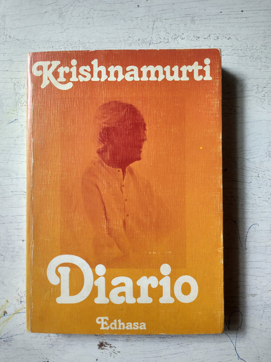 Libro usado en venta: Diario de Jiddu Krishnamurti; editorial Edhasa impreso en 1978 realizamos envios a todo el mundo.1