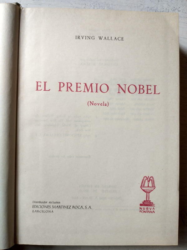 Libro usado en venta: El premio Nobel de Irving Wallace; editorial Martinez Roca impreso en 1969 realizamos envios a todo el mundo.1