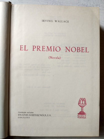 Libro usado en venta: El premio Nobel de Irving Wallace; editorial Martinez Roca impreso en 1969 realizamos envios a todo el mundo.1