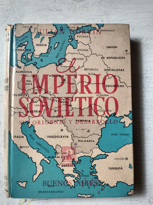 Libro usado en venta: El imperio sovietico de Julian Gorkin; editorial Claridad impreso en 1969 realizamos envios a todo el mundo.1