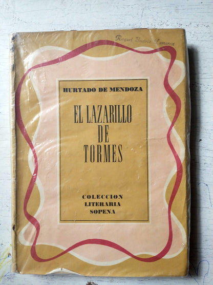 Libro usado en venta: El lazarillo de Tormes de Diego Hurtado de Mendoza; editorial Ramon Sopena impreso en 1958 realizamos envios a todo el mundo.1