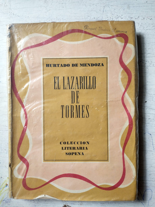 Libro usado en venta: El lazarillo de Tormes de Diego Hurtado de Mendoza; editorial Ramon Sopena impreso en 1958 realizamos envios a todo el mundo.1