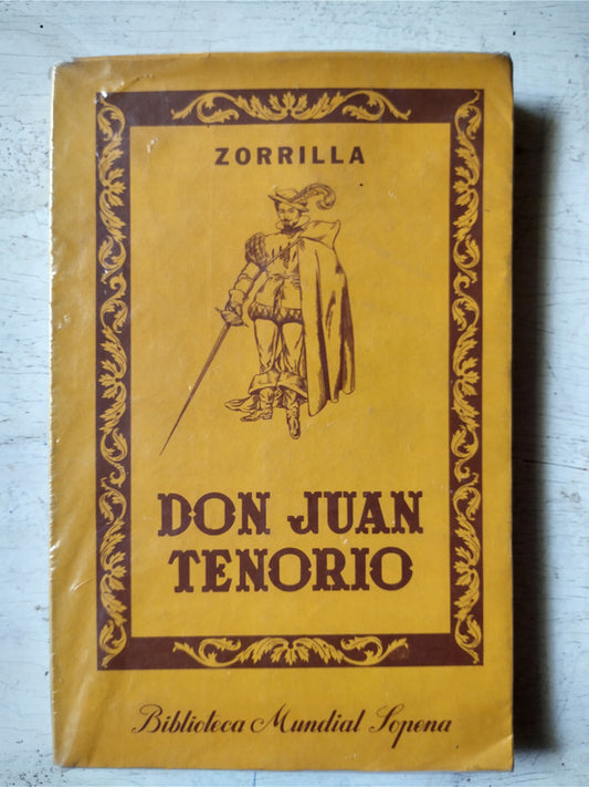 Libro usado en venta: Don Juan Tenorio de Jose Zorrilla; editorial Ramon Sopena impreso en 1962 realizamos envios a todo el mundo.1