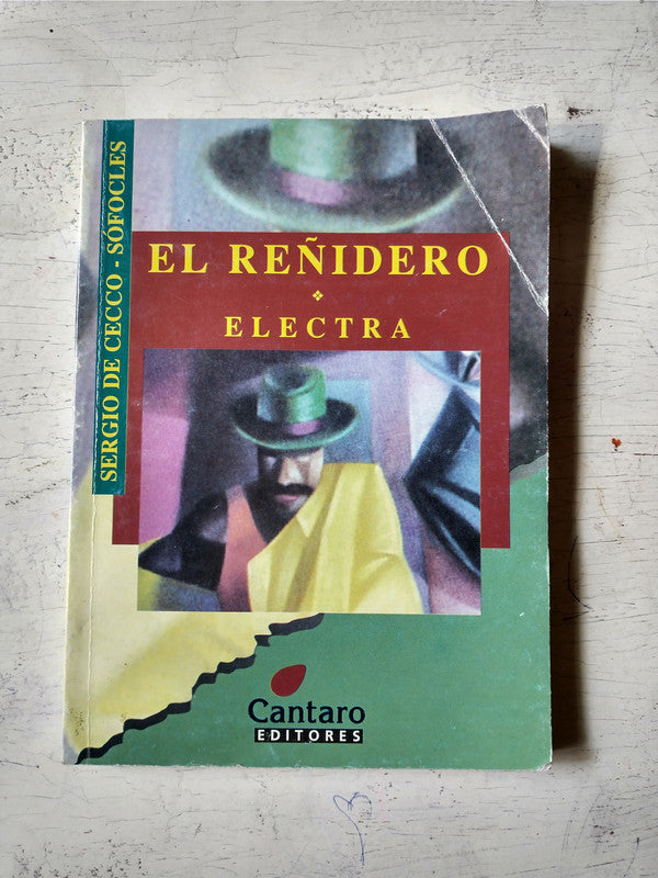 Libro usado en venta: El re?idero - Electra de Sofocles - Sergio de Cecco; editorial Cantaro impreso en 1999 realizamos envios a todo el mundo.1