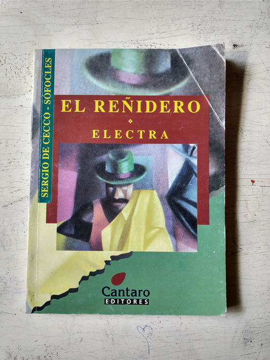 Libro usado en venta: El re?idero - Electra de Sofocles - Sergio de Cecco; editorial Cantaro impreso en 1999 realizamos envios a todo el mundo.1
