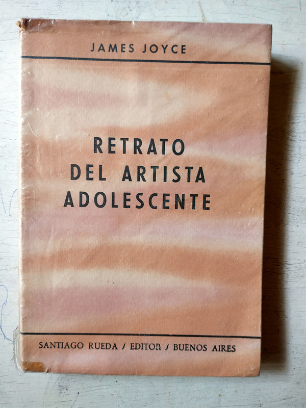 Libro usado en venta: Retrato del artista adolescente de James Joyce; editorial Santiago Rueda impreso en 1956 realizamos envios a todo el mundo.1