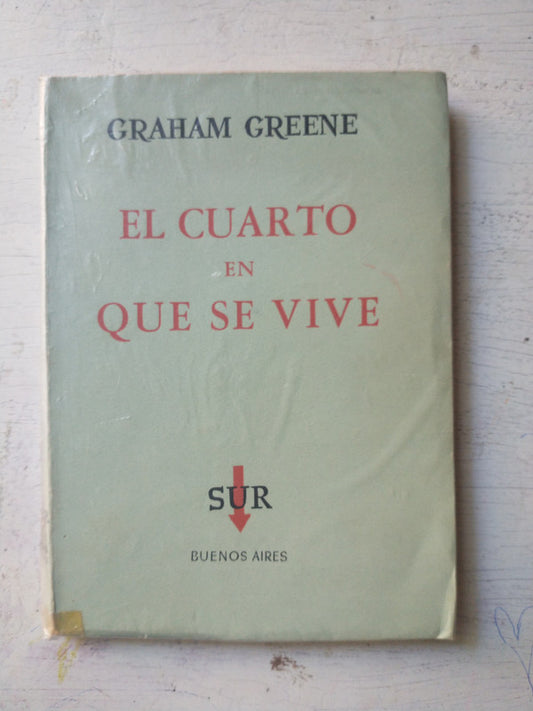 Libro usado en venta: El cuarto en que se vive de Graham Greene; editorial Sur impreso en 1960 realizamos envios a todo el mundo.1