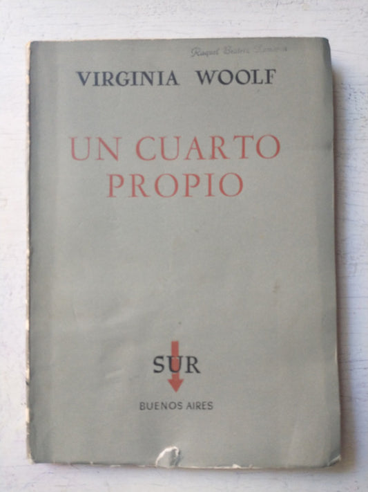 Libro usado en venta: Un cuarto propio de Virginia Woolf; editorial Sur impreso en 1956 realizamos envios a todo el mundo.1