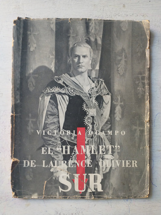 Libro usado en venta: El "Hamlet"de Laurence Olivier de Victoria Ocampo; editorial Sur impreso en 1949 realizamos envios a todo el mundo.1