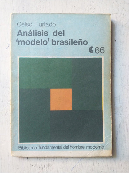 Libro usado en venta: Analisis del modelo brasile?o de Celso Furtado; editorial Centro Editor de America Latina impreso en 1972 envios a todo el mundo.1