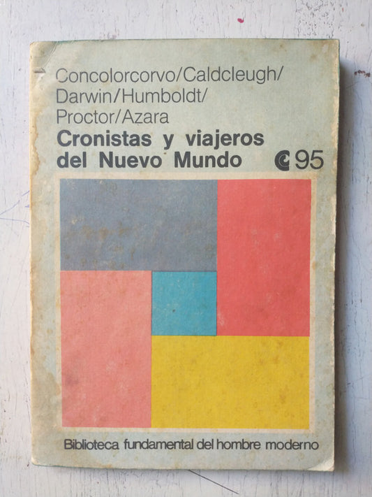 Libro usado en venta: Cronistas y viajeros del Nuevo mundo; editorial Centro Editor de America Latina impreso en 1973 envios a todo el mundo.1