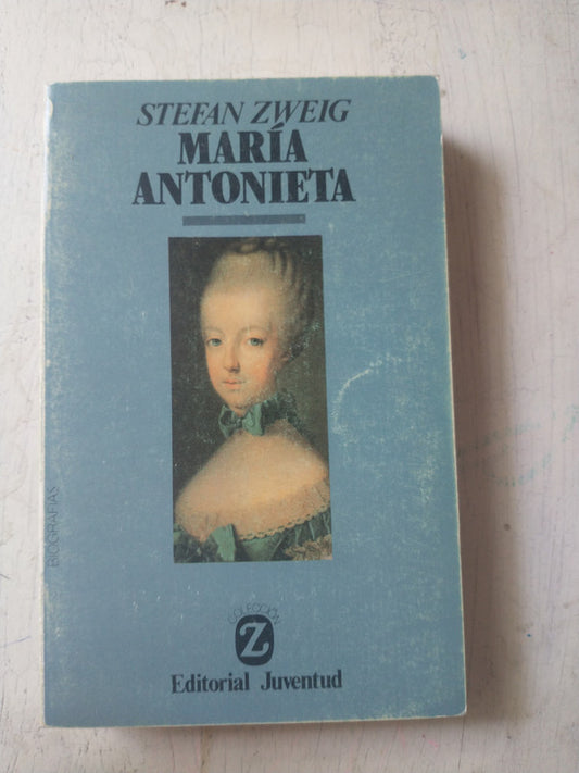 Libro usado en venta: Maria Antonieta de Stefan Zweig; editorial Juventud impreso en 1992 realizamos envios a todo el mundo.1