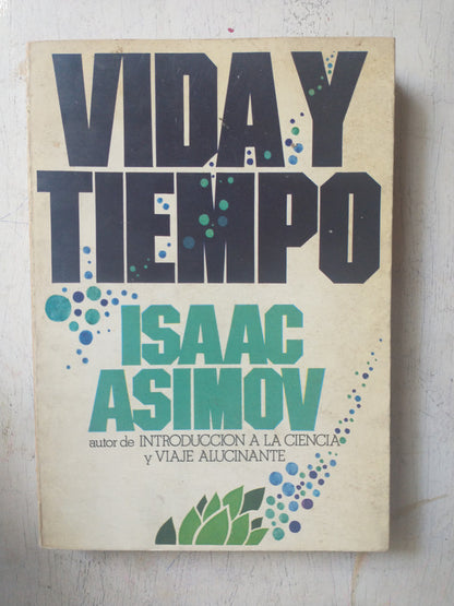 Libro usado en venta: Vida y tiempo de Isaac Asimov; editorial Plaza & Janes impreso en 1981 realizamos envios a todo el mundo.1