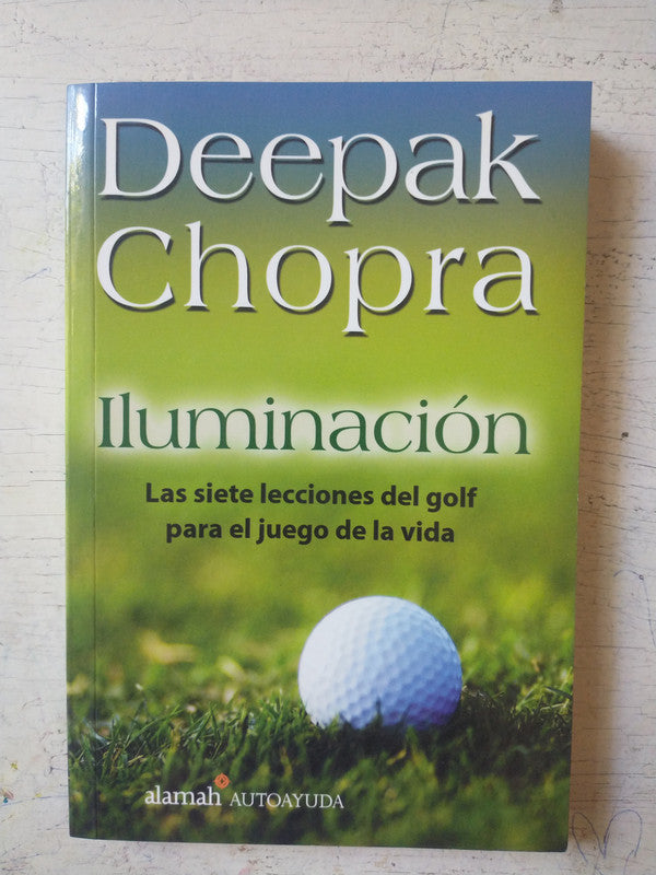 Libro usado en venta: Iluminacion de Deepak Chopra; editorial Alamah impreso en 2003 realizamos envios a todo el mundo.1