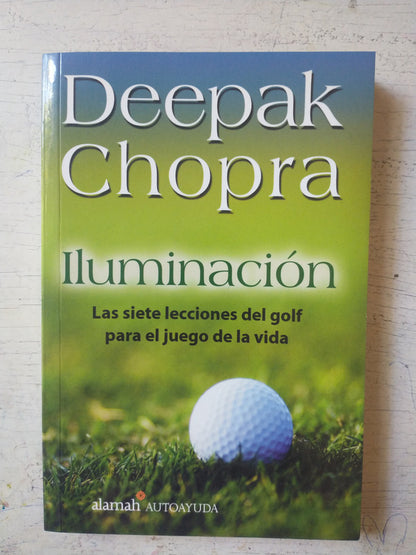 Libro usado en venta: Iluminacion de Deepak Chopra; editorial Alamah impreso en 2003 realizamos envios a todo el mundo.1