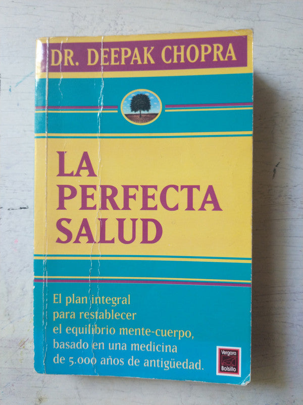 Libro usado en venta: La perfecta salud de Deepak Chopra; editorial Javier Vergara impreso en 1991 realizamos envios a todo el mundo.1
