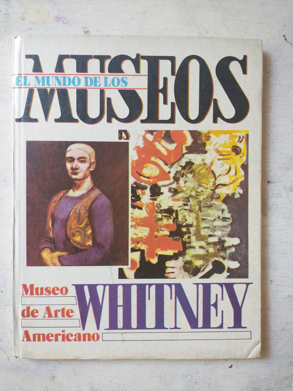 Libro usado en venta: Whitney de Arte Americano de El Mundo de los Museos; editorial Codex impreso en 1967 realizamos envios a todo el mundo.1