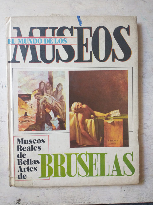 Libro usado en venta: Museos reales de Bellas Artes de Bruselas de El Mundo de los Museos; editorial Codex impreso en 1967 envios a todo el mundo.1