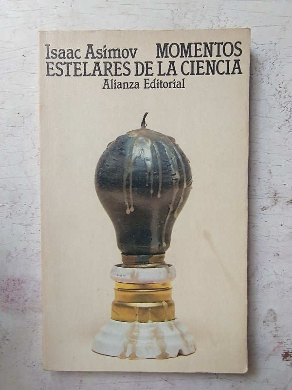 Libro usado en venta: Momentos estelares de la ciencia de Isaac Asimov; editorial Alianza impreso en 1983 realizamos envios a todo el mundo.1